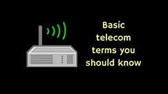 basic telecom terms you should know