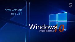 Windows 10 New Version on 2021
