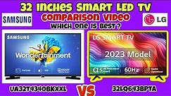 COMPARISON of LG & SAMSUNG 32" HD Ready Smart LED TV⚡UA32T4340BKXXL vs 32LQ643BPTA⚡