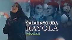 RAYOLA - Salahnyo Uda [ Official Music Video ] Lagu Minang Terbaru | Subtitel Indonesia