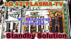 👉LG 42INCH PLASMA TV # Standby Problem, Y Board issue 👈