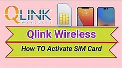 How To Qlink Sim card Activation | qlink Wireless Network Settings