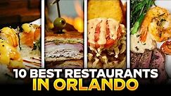 Orlando Food: 10 Best Restaurants You Can't Miss | Best Restaurants in Orlando Florida 2024