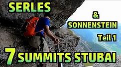 Sonnenstein & Serles (Teil1/2) [Seven Summits Stubai] №407