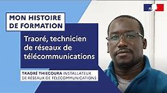 Mon histoire de formation | Traoré, technicien de réseaux de télécommunications
