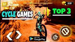 TOP 3 CYCLE RACING AND DRIVING GAMES FOR MOBILE 📱🤩 | Best cycle games for mobile