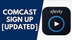 Comcast Sign up | Create Xfinity Account | How to Join Comcast