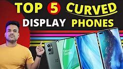Top 5 Best Curved Display Phones in 2022 | Best Curved edge Display Phone | 25K - 55K