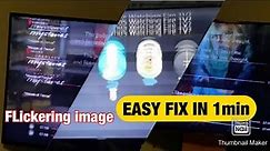 EASY FIX How to Fix Samsung LED TV Flickering Flashing Screen