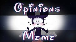 Opinions //meme// [Epic Mickey]