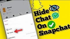 How to hide chat on Snapchat || Hide text on Snapchat || Hide messages on Snapchat