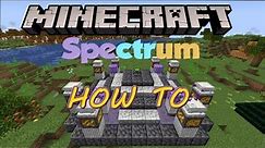 Minecraft Spectrum mod - How to guide 1.18.1