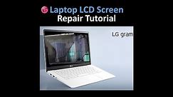LG Laptop LCD Screen Repair Tutorial