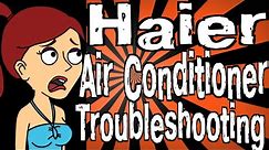 Haier Air Conditioner Troubleshooting