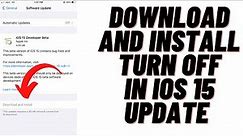 iOS 15 Update Download And Install Option Turn Off How To Fix !! iOS 15 Beta 1 Installation Issues
