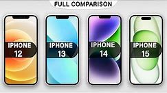 iPhone 15 Vs iPhone 14 Vs iPhone 13 Vs iPhone 12 Full Reviews