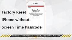 How to Factory Reset iPhone without Screen Time Passcode [4 Ways]