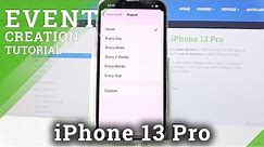 How to Add Event to Calendar on iPhone 13 Pro – Set Up Reminder
