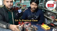 Crt Tv Practical Class part 1