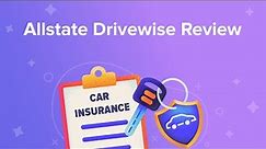 Allstate Drivewise Review