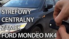 Aktywacja strefowego centralnego zamka w Ford Mondeo MK4