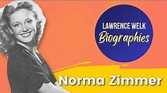 Norma Zimmer -- The Lawrence Welk Show Biographies
