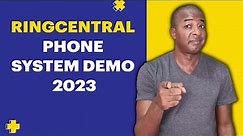 RingCentral Phone System Demo 2023