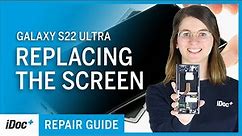 Samsung Galaxy S22 Ultra – Screen replacement [repair guide + reassembly]
