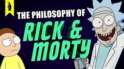 The Philosophy of Rick and Morty – Wisecrack Edition