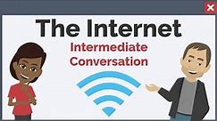 A Conversation About the Internet