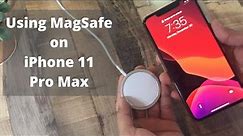 Using MagSafe On iPhone 11 Pro Max With Surprising Results
