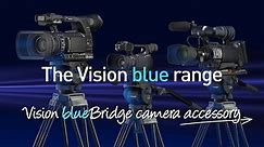Vision blueBridge camera accessory for DSLRS