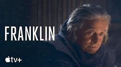 Franklin — Official Trailer | Apple TV+