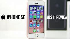 iPhone SE iOS 11 Review