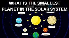 What is the Smallest Planet in Our Solar System? | Planet Facts for Kids | Space Facts for Kids