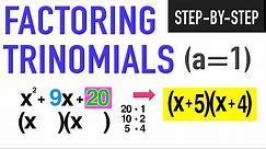 How to Factor a Trinomial Explained!