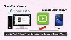 How to Add Videos from Computer to Samsung Galaxy Tablet, Import Movies to Galaxy Tablet