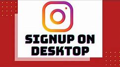 How to Sign Up Instagram On Desktop? How to Create Instagram Account? Make Instagram Account 2020