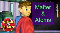 Atoms and Matter for Kids