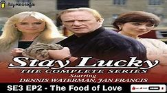 Stay Lucky (1991) SE3 EP2 - The Food of Love