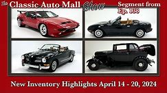 New Classic Arrival Highlights for April 14 - 20, 2024 at Classic Auto Mall #classicautomall