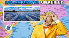 Solar Giants Unveiled: World's Largest Solar Power Plants
