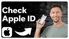 How To Check Your Apple ID