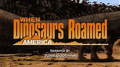 When Dinosaurs Roamed America (2000) HD