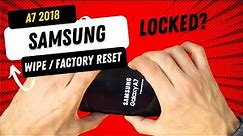 A7 2018 Samsung / How to do Factory Reset / Wipe / Hard Reset / Unlock / Remove Password