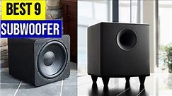 ✅Top 9 Best Subwoofer 202 for Your Home/ Best Home Subwoofers