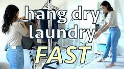 How to Hang Dry Laundry FAST | Save Your Time & Your Clothes