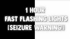 1 Hour Fast FLASHING LIGHTS Black & White Screen! | SEIZURE WARNING! | Screensaver, Disco Lights