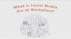 Social Media in the Workplace | COBIDU eLearning