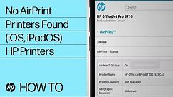 How to fix “No AirPrint Printers Found” message for iPhone and iPad | HP Support